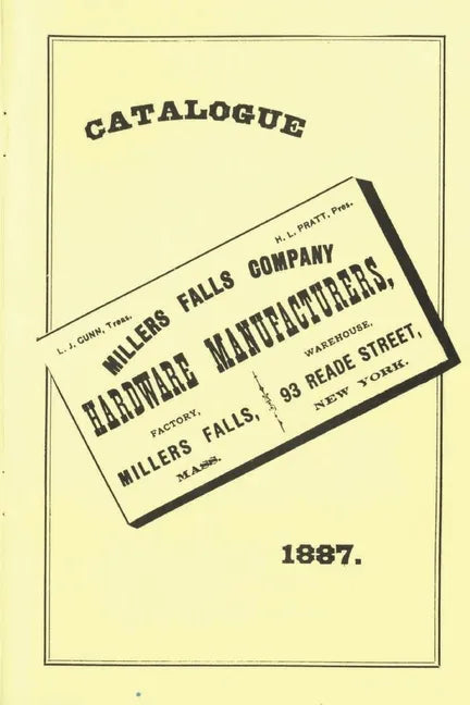 Millers Falls Co. 1887 Catalog - Paperback