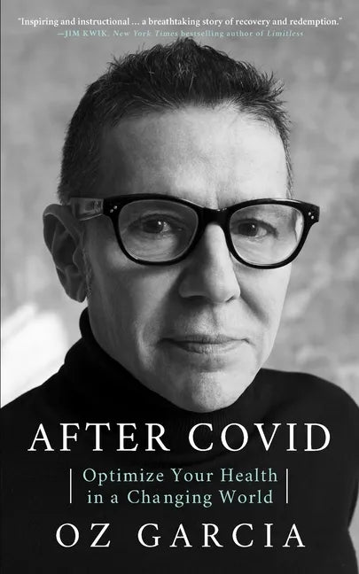 After Covid: Optimize Your Health in a Changing World - Paperback