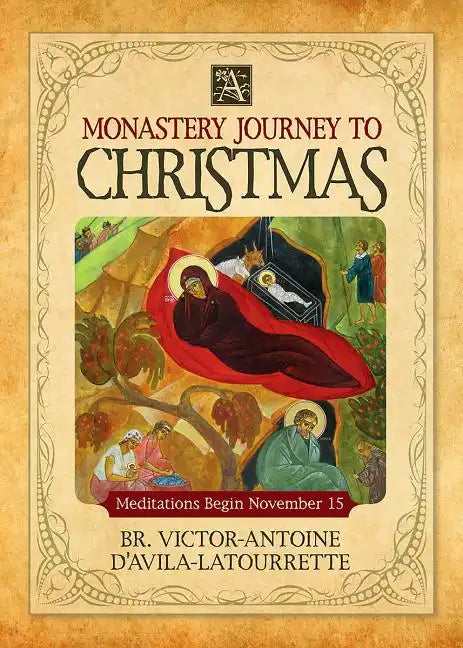 A Monastery Journey to Christmas - Paperback
