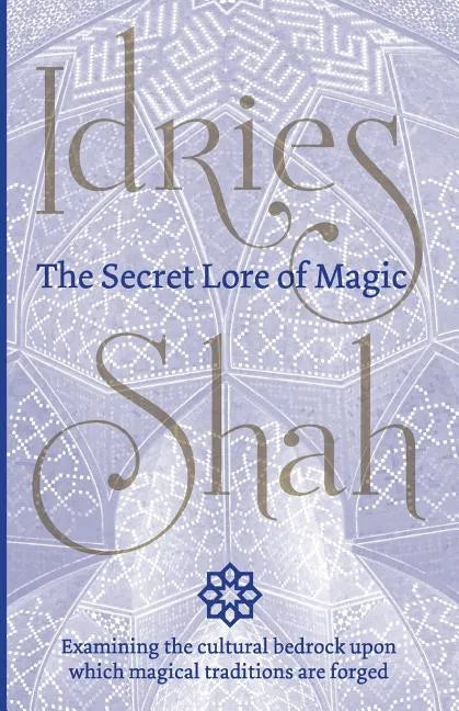 The Secret Lore of Magic - Paperback