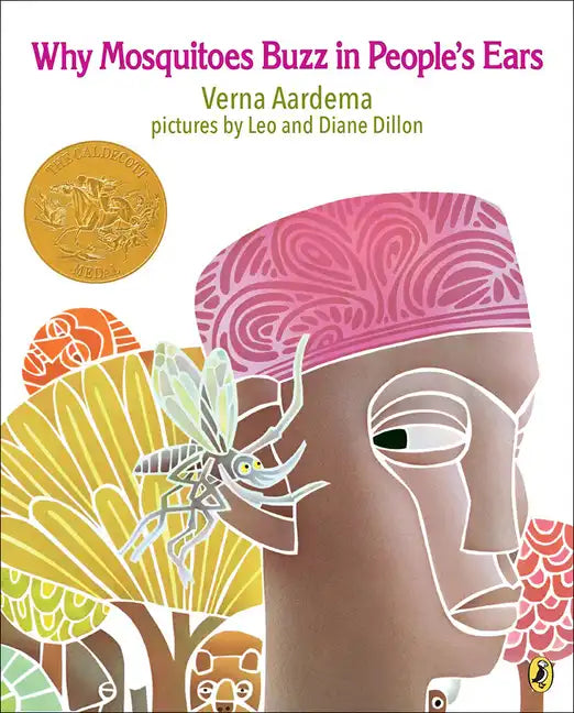 Why Mosquitoes Buzz in Peoples Ears: A West African Tale - Hardcover