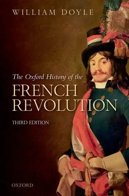 The Oxford History of the French Revolution - Paperback