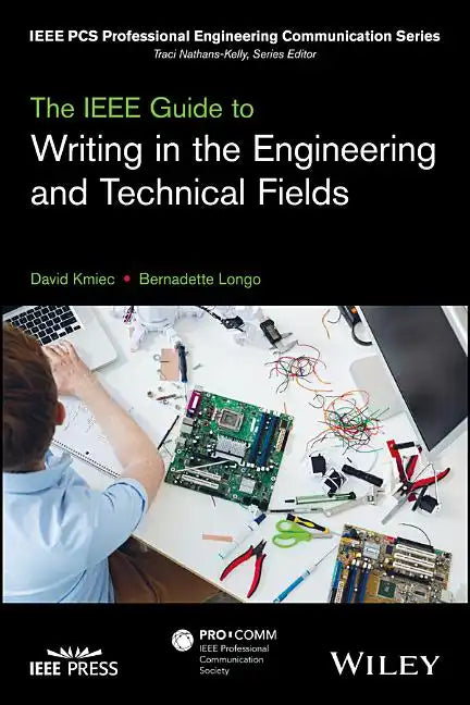 The IEEE Guide to Writing in the Engineering and Technical Fields - Paperback
