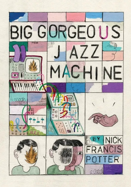 Big Gorgeous Jazz Machine - Paperback