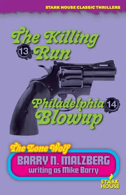 Lone Wolf #13: The Killing Run / Lone Wolf #14: Philadelphia Blowup - Paperback