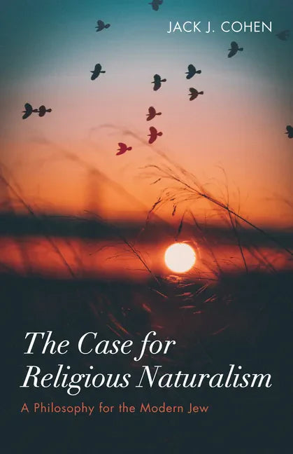 The Case for Religious Naturalism - Paperback