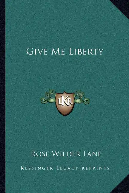 Give Me Liberty - Paperback