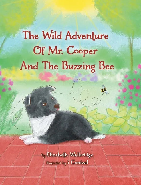 The Wild Adventure of Mr. Cooper and the Buzzing Bee - Hardcover