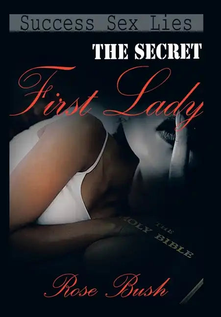 The Secret First Lady - Hardcover