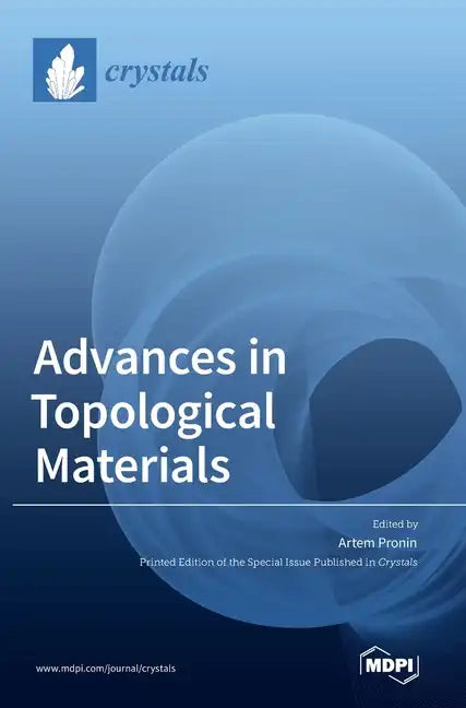 Advances in Topological Materials - Hardcover