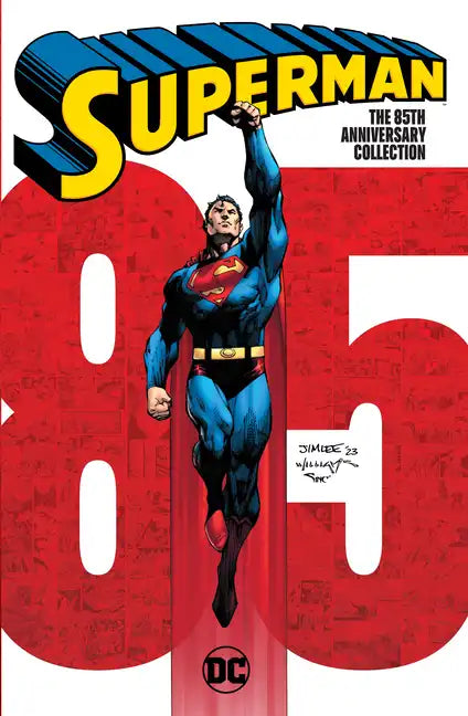 Superman: The 85th Anniversary Collection: Tr - Trade Paperback - Paperback
