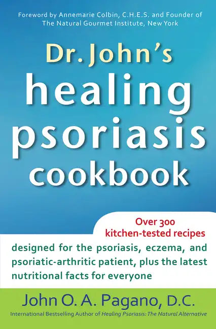 Dr. John's Healing Psoriasis Cookbook - Paperback