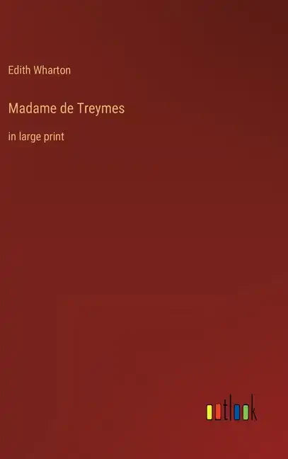 Madame de Treymes: in large print - Hardcover