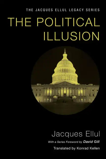 The Political Illusion - Paperback