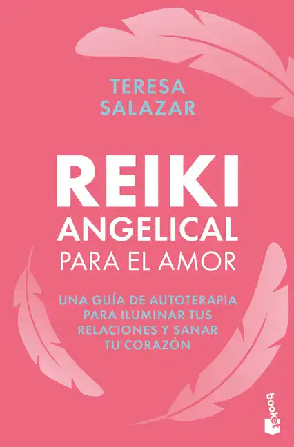 Reiki Angelical Para El Amor - Paperback