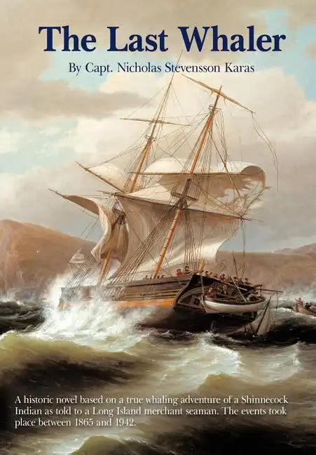 The Last Whaler - Hardcover
