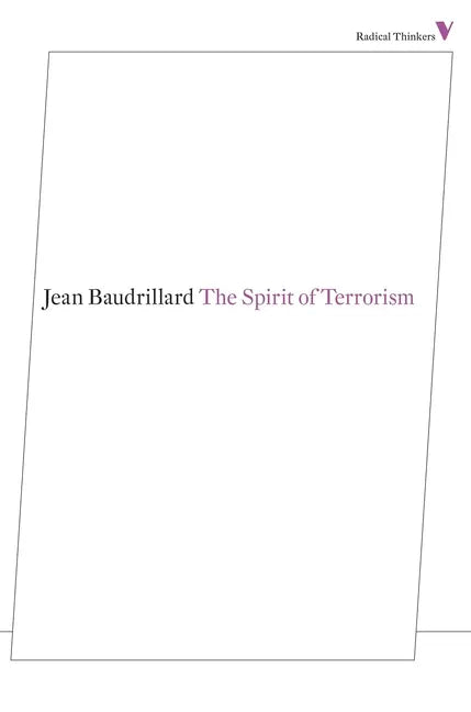 The Spirit of Terrorism: And Other Essays - Paperback