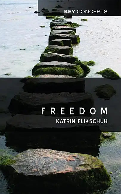 Freedom: Contemporary Liberal Perspectives - Paperback
