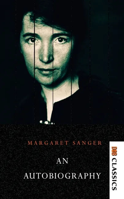 Margaret Sanger - An autobiography - Paperback