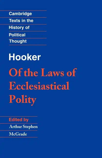 Hooker: Of the Laws of Ecclesiastical Polity - Paperback
