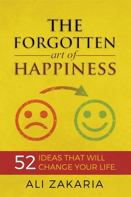 The Forgotten Art of Happiness - Paperback