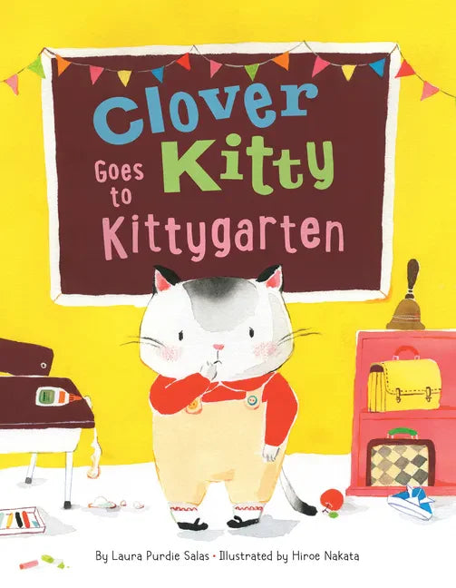Clover Kitty Goes to Kittygarten - Hardcover