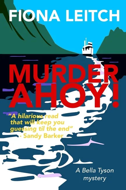 Murder Ahoy!: A laugh out loud cozy mystery. - Paperback