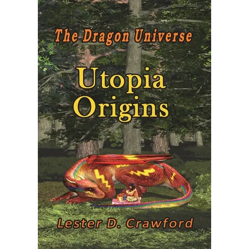 The Dragon Universe Utopia Origins - Hardcover