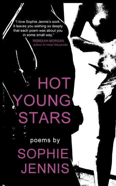 Hot Young Stars: Poems - Paperback
