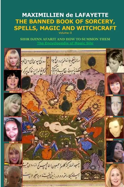Volume II. THE BANNED BOOK OF SORCERY, SPELLS, MAGIC AND WITCHCRAFT - Paperback