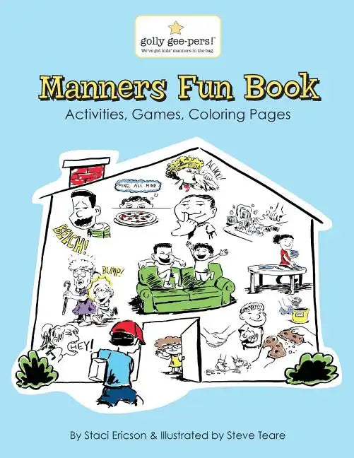 Manners Fun Book: A fun workbook with activities for pre-k through elementary school years - Paperback