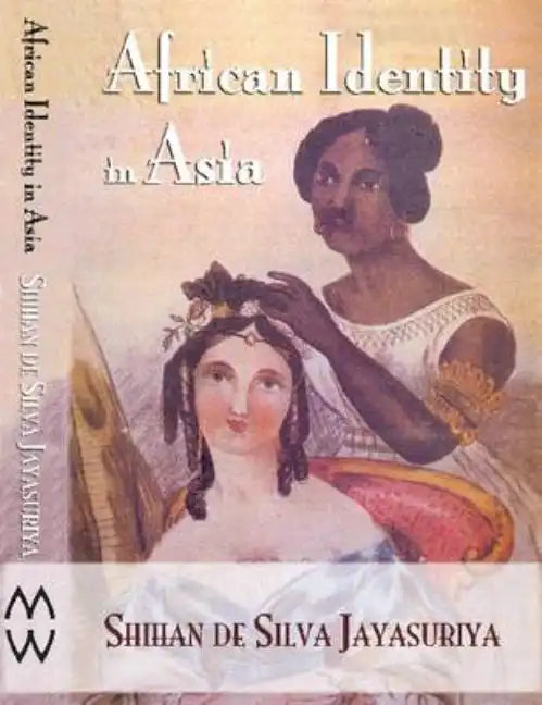 African Identity in Asia: Cultural Effects of Forced Migration - Paperback