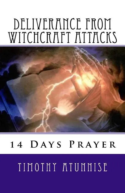 14 Days Prayer of Deliverance From Witchcraft Attacks - Paperback