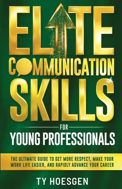 Elite Communication Skills for Young Professionals - Paperback