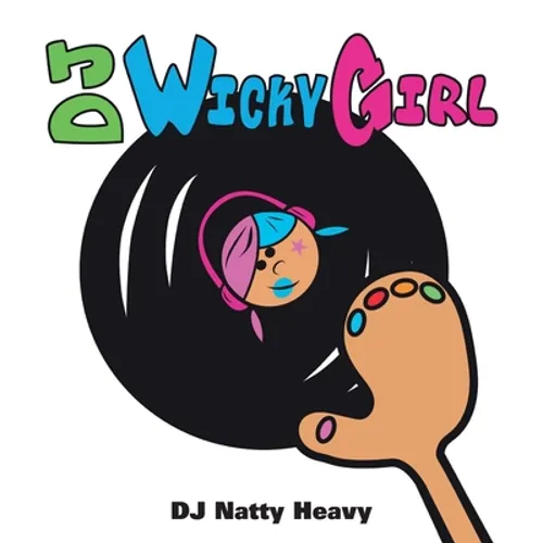 DJ Wicky Girl - Hardcover