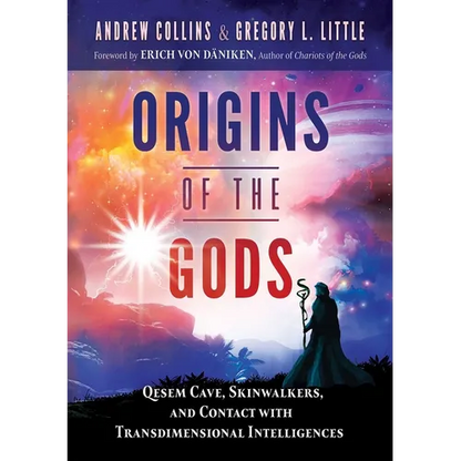 Origins of the Gods: Qesem Cave, Skinwalkers, and Contact with Transdimensional Intelligences - Paperback