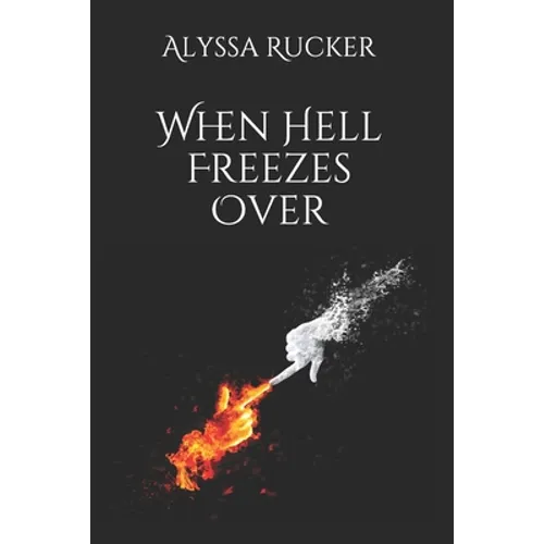When Hell Freezes Over - Paperback