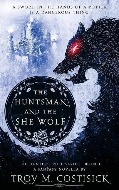 The Huntsman and the She-Wolf - Paperback