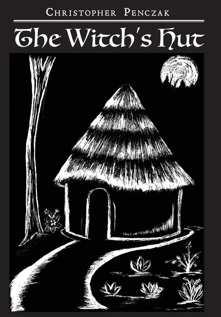 The Witch's Hut - Hardcover