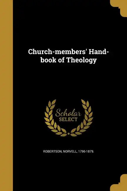 Church-members' Hand-book of Theology - Paperback