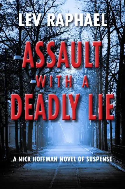 Assault with a Deadly Lie - Hardcover