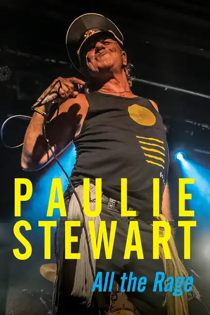 Paulie Stewart: All The Rage - Paperback