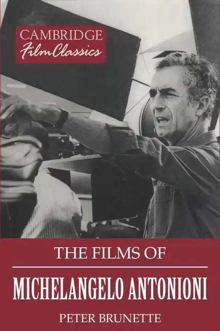 The Films of Michelangelo Antonioni - Paperback