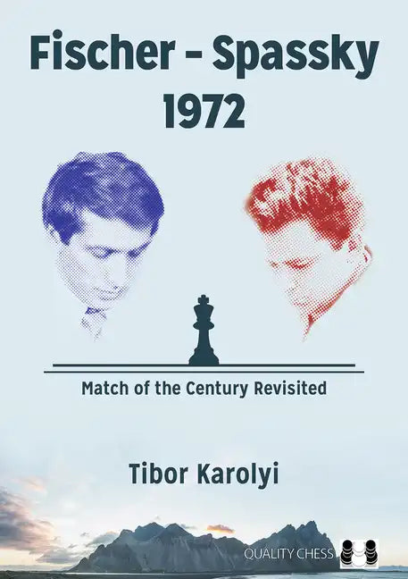 Fischer - Spassky 1972 - Paperback