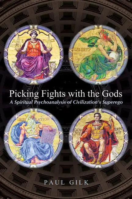 Picking Fights with the Gods - Hardcover