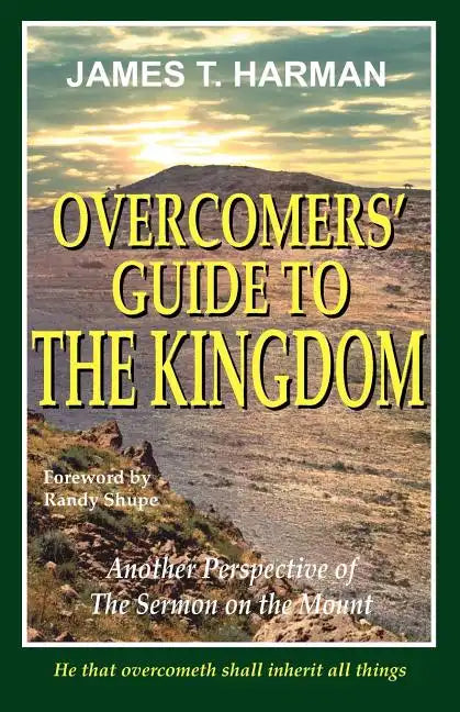 Overcomers' Guide To The Kingdom - Paperback