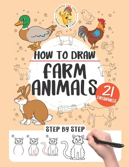 How to draw farm animals: 21 step-by-step - Paperback