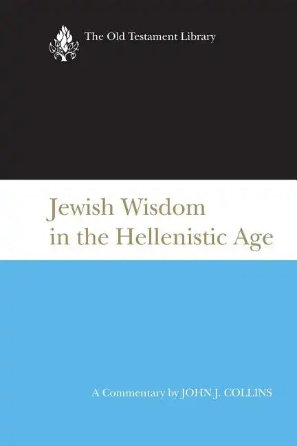 Jewish Wisdom in the Hellenistic Age - Paperback