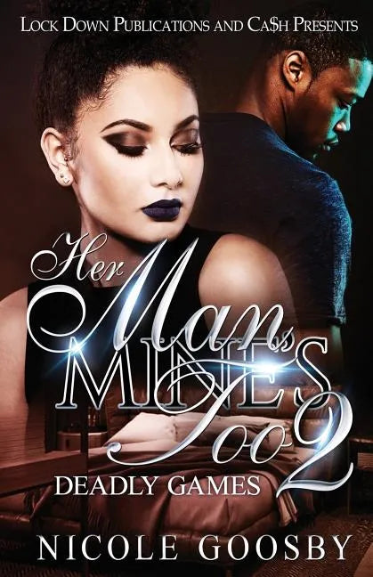Her Man, Mine's Too 2: Deadly Games - Paperback