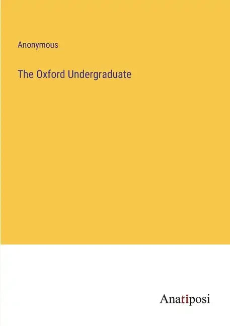 The Oxford Undergraduate - Paperback